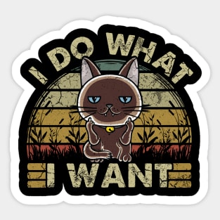 I Do What I Want Cat Funny Humor Sticker